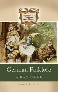 Cover image for German Folklore: A Handbook