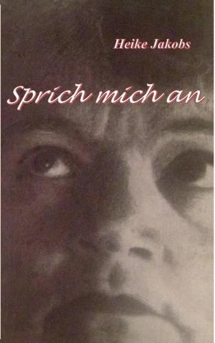 Cover image for Sprich mich an: Ich habe alle Zeit der Welt oder so ahnlich ... sprechen Sie mich an und Ihnen kann geholfen werden