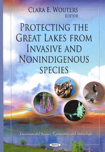 Cover image for Protecting the Great Lakes from Invasive & Non-Indigenous Species