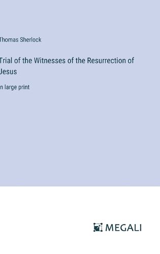 Cover image for Trial of the Witnesses of the Resurrection of Jesus