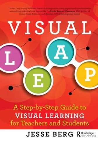 Cover image for Visual Leap: A Step-by-Step Guide to Visual Learning for Teachers and Students