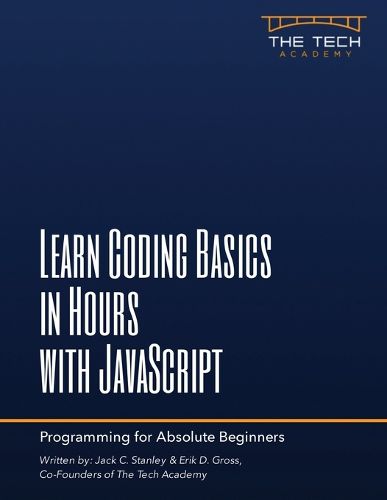Cover image for Learn Coding Basics In Hours With JavaScript