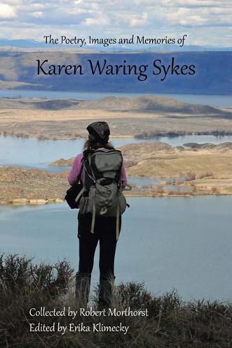 Cover image for The Poetry, Images and Memories of Karen Waring Sykes