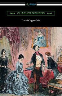 Cover image for David Copperfield (with an Introduction by Edwin Percy Whipple)