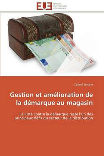 Cover image for Gestion Et Am lioration de la D marque Au Magasin