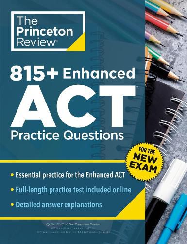 Cover image for 815+ Enhanced ACT Practice Questions