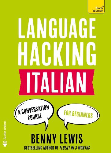 Cover image for LANGUAGE HACKING ITALIAN (Learn How to Speak Italian - Right Away): A Conversation Course for Beginners