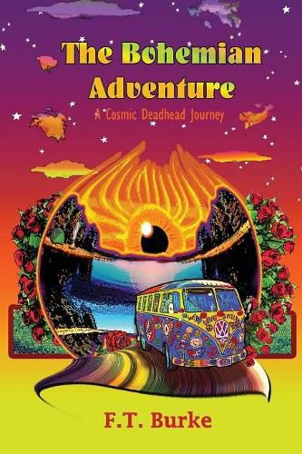 Cover image for The Bohemian Adventure: A Cosmic Deadhead Journey