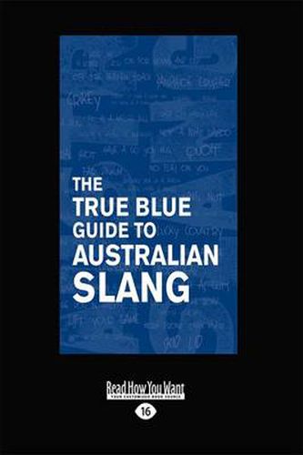 Cover image for The True Blue Guide to Australian Slang