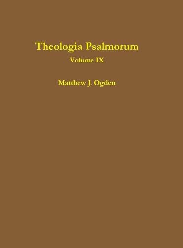 Cover image for Theologia Psalmorum (Volume IX)