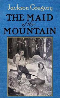 Cover image for The Maid of the Mountain