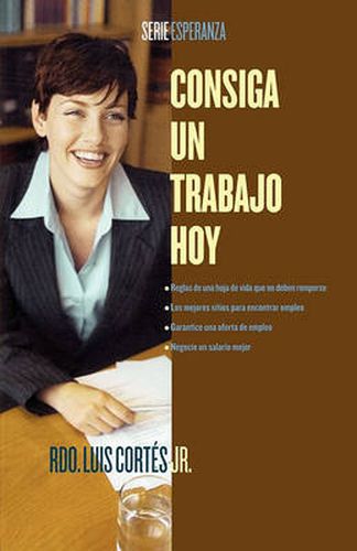 Cover image for Consiga un trabajo hoy (How to Write a Resume and Get a Job)