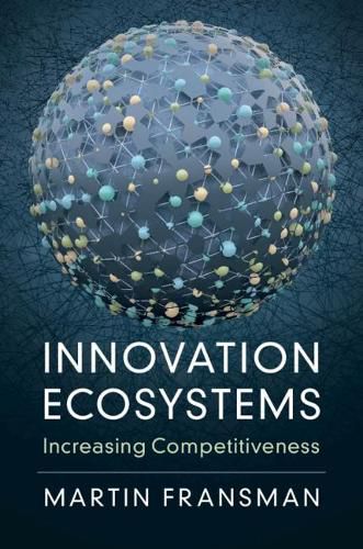 Cover image for Innovation Ecosystems: Increasing Competitiveness