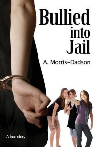 Cover image for Bullied into Jail