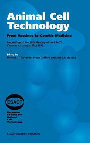 Cover image for Animal Cell Technology: From Vaccines to Genetic Medicine