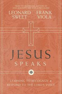 Cover image for Jesus Speaks: Learning to Recognize and Respond to the Lord's Voice