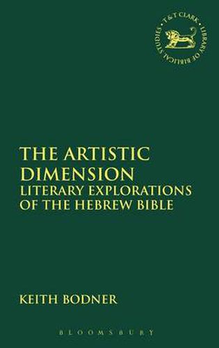 Cover image for The Artistic Dimension: Literary Explorations of the Hebrew Bible