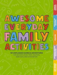 Cover image for Awesome Everyday Family Activities
