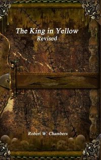 Cover image for The King in Yellow Revised