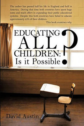 Cover image for Educating All Children: Is it Possible?