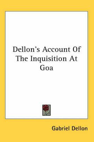 Cover image for Dellon's Account Of The Inquisition At Goa