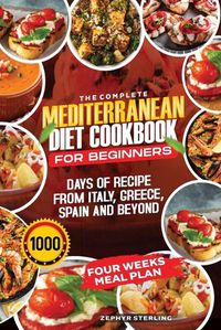 Cover image for The Complete Mediterranean Cookbok for Beginners.