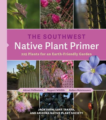 Cover image for The Southwest Native Plant Primer