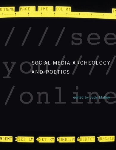 Social Media Archeology and Poetics