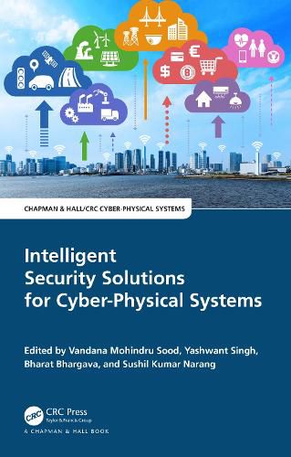 Cover image for Intelligent Security Solutions for Cyber-Physical Systems