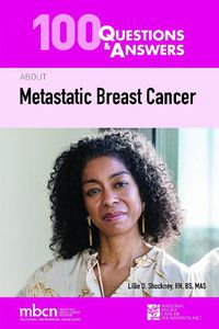 Cover image for 100 Questions  &  Answers About Metastatic Breast Cancer