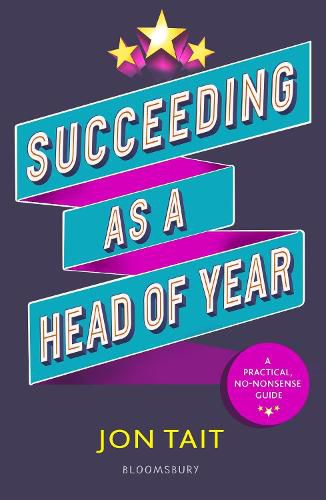 Cover image for Succeeding as a Head of Year: A practical guide to pastoral leadership