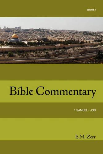 Cover image for Zerr Bible Commentary Vol. 2 1 Samuel - Job