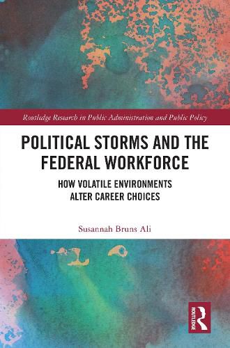 Cover image for Political Storms and the Federal Workforce