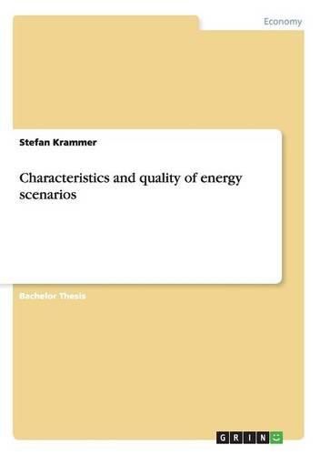 Cover image for Characteristics and Quality of Energy Scenarios