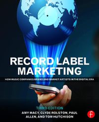 Cover image for Record Label Marketing: How Music Companies Brand and Market Artists in the Digital Era