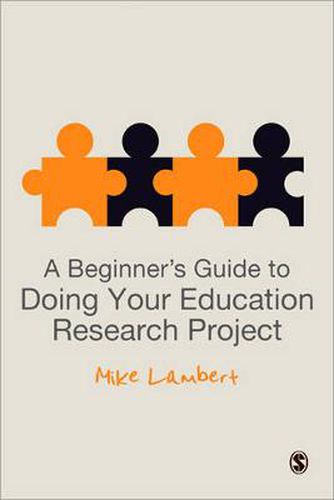 Cover image for A Beginner's Guide to Doing Your Education Research Project