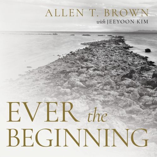 Cover image for Ever the Beginning