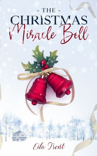 Cover image for The Christmas Miracle Bell