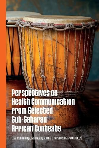 Cover image for Perspectives on Health Communication from Selected Sub-Saharan African Contexts
