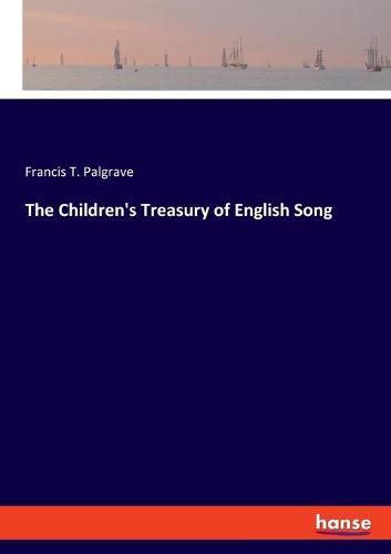 The Children's Treasury of English Song