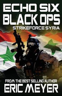 Cover image for Echo Six: Black Ops 5 - Strikeforce Syria