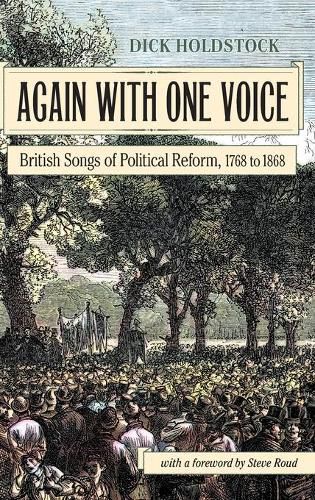 Cover image for Again With One Voice: British Songs of Political Reform, 1768 to 1868