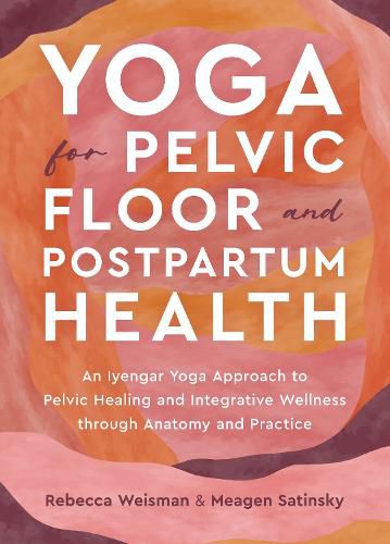 Cover image for Yoga for Pelvic Floor and Postpartum Health