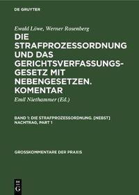 Cover image for Die Strafprozessordnung. [Nebst] Nachtrag