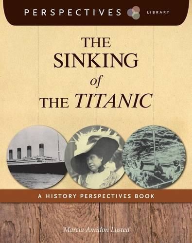 Cover image for The Sinking of the Titanic: A History Perspectives Book