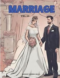 Cover image for Marriage, Vol III