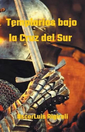 Cover image for Templarios bajo la Cruz del Sur