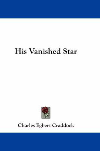 Cover image for His Vanished Star