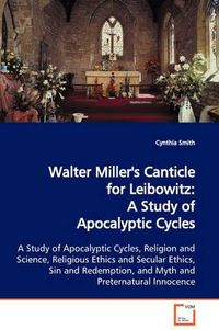 Cover image for Walter Miller's Canticle for Leibowitz: A Study of Apocalyptic Cycles