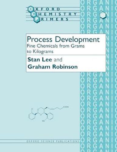 Cover image for Process Development: Fine Chemicals from Grams to Kilograms